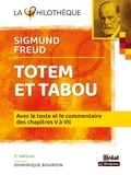 Dominique Bourdin - Totem et tabou, Sigmund Freud - Avec le texte et le commentaire des chapitres V à VII.