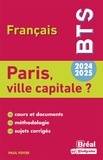 Paul Foyer - Français BTS - Paris, ville capitale ?.