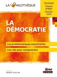 Denis Collin - La démocratie.