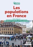 Alexandra Monot et Marie-Hélène Chevrier - Les populations en France.