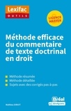 Mathieu Diruit - Méthode efficace du commentaire de texte doctrinal en droit - Licence, Master.