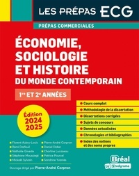 Pierre-André Corpron et Florent Aubry-Louis - Hors collection Studyrama  : Économie, sociologie, histoire du monde contemporain 2024-2025 - 1re et 2e années.