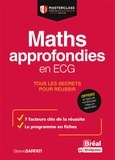 Steeve Sarfati - Master Class  : 20/20 en Maths ECG - Maths approfondies - Tous les secrets pour réussir aux concours.