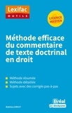 Mathieu Diruit - Méthode efficace du commentaire de texte doctrinal en droit - Licence, Master.