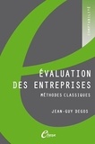 Jean-Guy Degos - Evaluation des entreprises - Méthodes classiques.