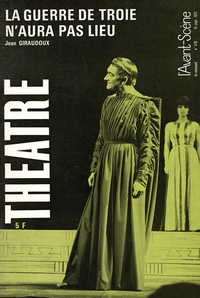 Jean Giraudoux - L'Avant-scène théâtre N° 479, 15 septembre : La guerre de Troie n'aura pas lieu.