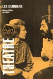 Maxime Gorki et Lily Denis - L'Avant-scène théâtre N°618, 15 novembre 1977 : Les derniers.