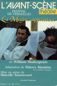 William Shakespeare - L'Avant-scène théâtre N° 871 : La mégère apprivoisée.