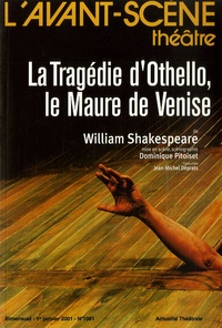 William Shakespeare - L'Avant-scène théâtre N° 1081, 1er janvier : La Tragédie d'Othello, le Maure de Venise.