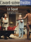 Jean-Marie Chevret - L'Avant-scène théâtre Hors-série, Septembr : Le Squat.