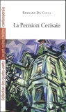 Bernard Da Costa - La pension Cerisaie.