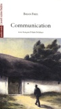 Brian Friel - Communication.