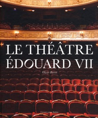Olivier Barot et Lucile Haguet - Le théâtre Edouard VII.