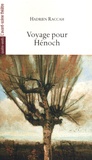 Hadrien Raccah - Voyage pour Hénoch.