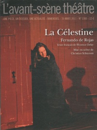 Fernando de Rojas - L'Avant-scène théâtre N° 1300, 15 mars 201 : La Célestine.