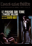 Tennessee Williams - L'Avant-scène théâtre N° 1305, 1er Août 20 : Le Paradis sur Terre.