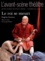 Eugène Ionesco - L'Avant-scène théâtre N° 1329, 15 septembr : Le roi se meurt.