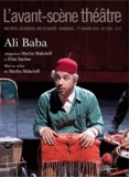 Macha Makeieff et Elias Sanbar - L'Avant-scène théâtre N° 1355, 1er janvier 2014 : Ali Baba.