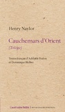 Henry Naylor - Cauchemars d'Orient (Trilogie).
