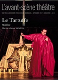  Molière - L'Avant-scène théâtre Hors-série septembre 2017 : Le Tartuffe.