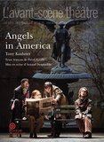 Tony Kushner - L'Avant-scène théâtre N° 1475-1476, janvier 2020 : Angels in America.