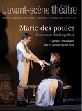 Gérard Savoisien - L'Avant-scène théâtre N° 1477 : Marie des poules - Gouvernante chez George Sand.