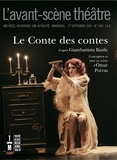 Omar Porras et Marco Sabbatini - L'Avant-scène théâtre N° 1487, 1er septembre 2020 : Le Conte des contes.