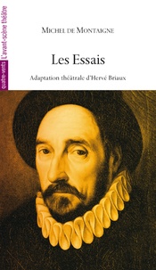 Michel de Montaigne - Les Essais.