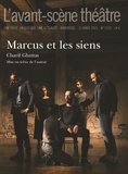 Charif Ghattas - L'Avant-scène théâtre N° 1520 : Marcus et les siens.