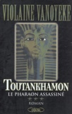 Violaine Vanoyeke - Toutankhamon Tome 3 : Le pharaon assassiné.