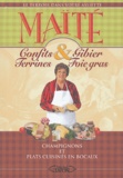  Maïté - Confits, gibier, terrines, foie gras.