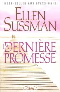 Ellen Sussman - La dernière promesse.