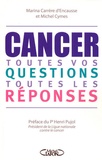 Marina Carrère d'Encausse et Michel Cymes - Cancer - Toutes vos questions, toutes les réponses.