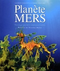Laurent Ballesta et Pierre Descamps - Planète mers - Voyage au coeur de la biodiversité marine.