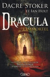 Dacre Stoker - Dracula l'immortel.