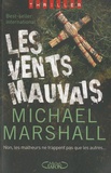 Michael Marshall - Les vents mauvais.