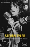 Steven Tyler - Est-ce que ce bruit dans ma tête te dérange ?.