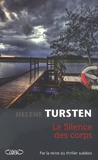 Helene Tursten - Le Silence des corps.