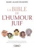 Marc-Alain Ouaknin - La Bible de l'humour juif.