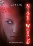 L. J. Smith - Night World Tome 1 : Le secret du vampire.