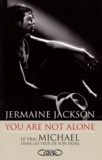 Jermaine Jackson - You are not alone - Le vrai Michael dans les yeux de son frère.
