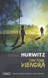 Gregg Hurwitz - Ton tour viendra.