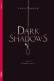 Lara Parker - Dark Shadows Tome 2 : Réminiscences.