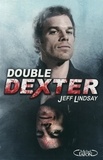 Jeff Lindsay - Double dexter.