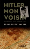 Edgar Feuchtwanger - Hitler, mon voisin - Souvenirs d'un enfant juif.