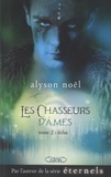 Alyson Noël - Les chasseurs d'âmes Tome 2 : Echo.