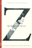 Therese Fowler - Z, le roman de Zelda.
