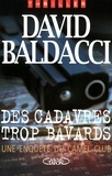 David Baldacci - Des cadavres trop bavards - Une enquête du Camel Club.