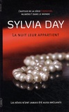 Sylvia Day - La nuit leur appartient Tome 1 : Les rêves n'ont jamais été aussi brûlants.