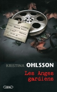 Kristina Ohlsson - Les Anges gardiens.